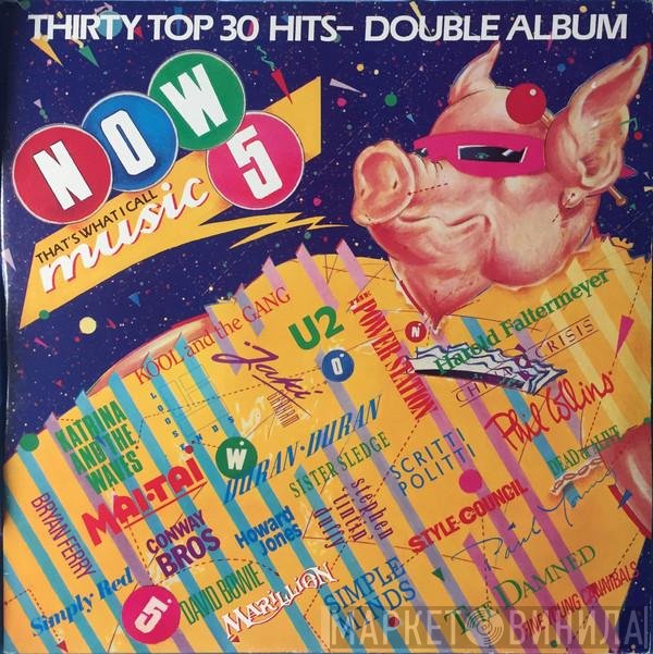  - Now That's What I Call Music 5