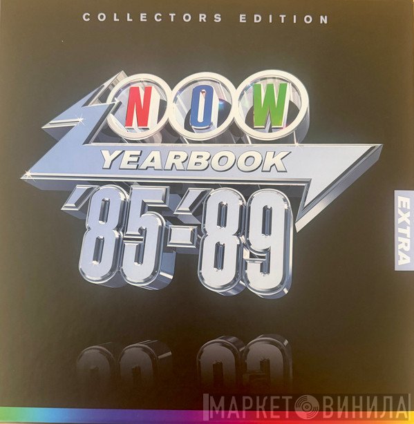  - Now Yearbook Extra '85-'89