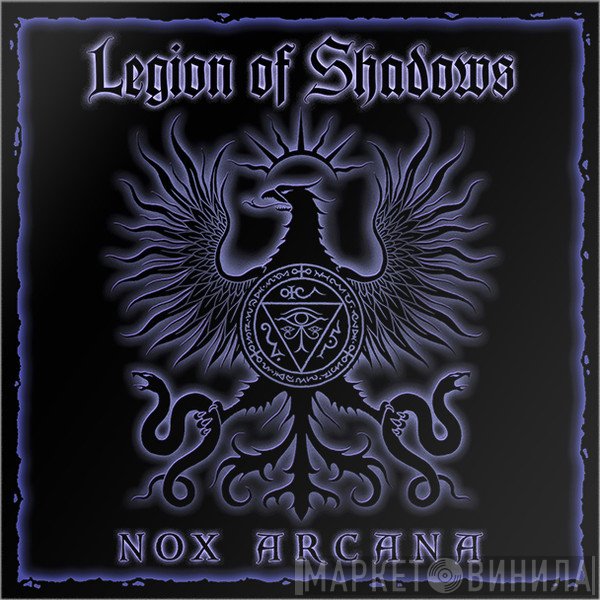 Nox Arcana - Legion Of Shadows