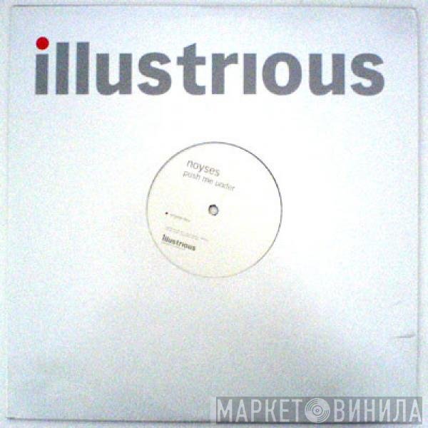 Noyses - Push Me Under