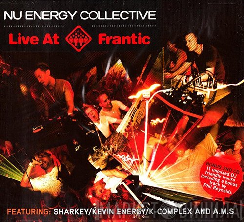  - Nu Energy Collective - Live At Frantic