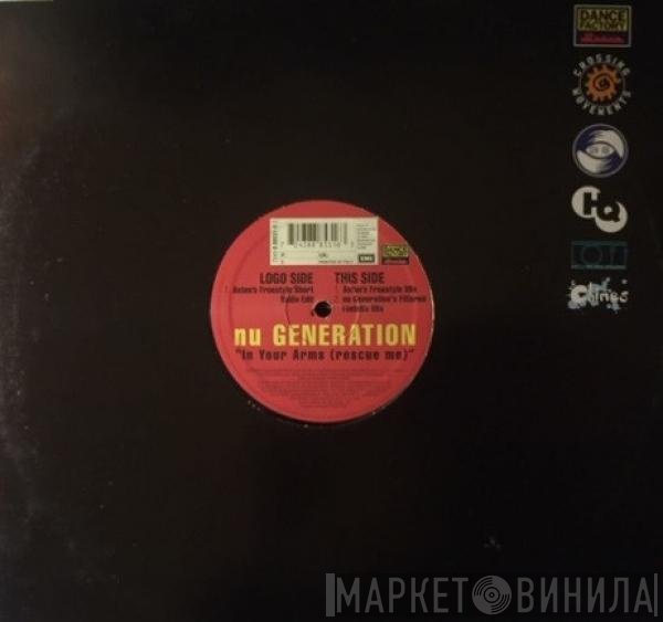 Nu Generation  - In Your Arms (Rescue Me)