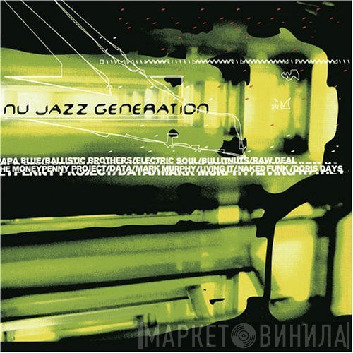  - Nu Jazz Generation