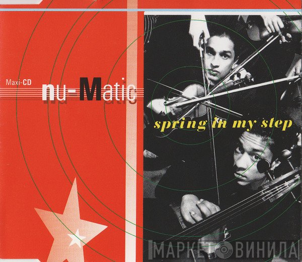 Nu-Matic  - Spring In My Step