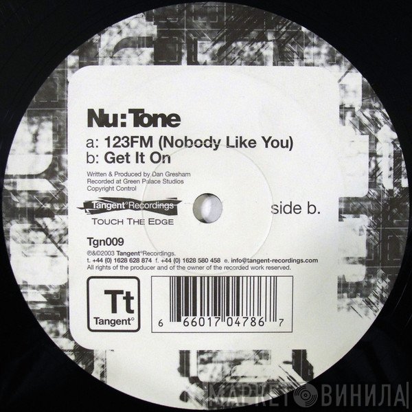 Nu:Tone - 123FM (Nobody Like You) / Get It On