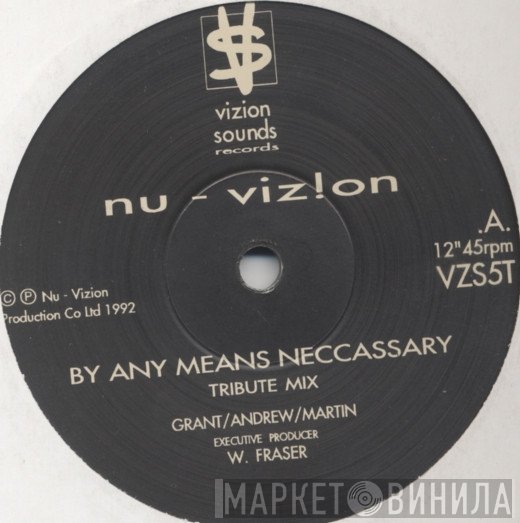 Nu-Vizion - By Any Means Neccassary