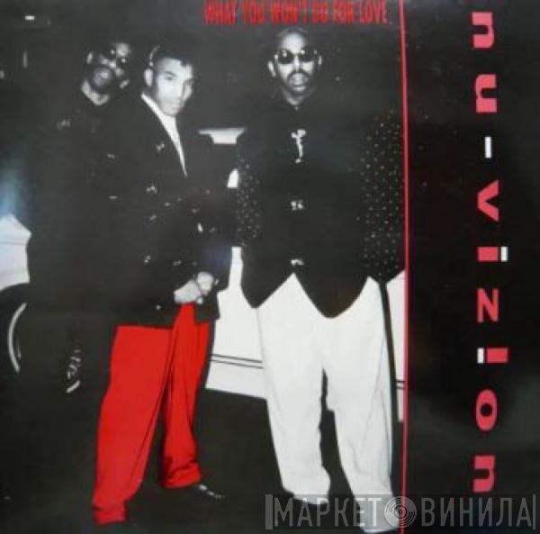 Nu-Vizion - What You Won't Do For Love