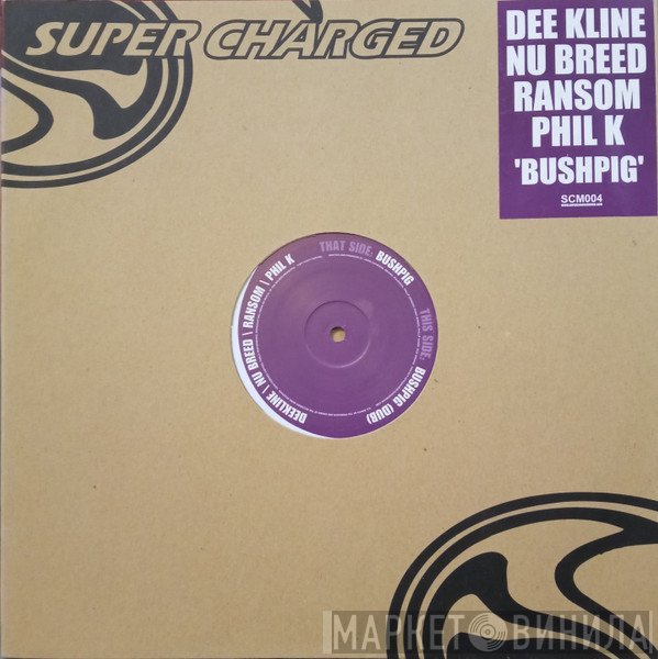 NuBreed, DJ Dee Kline, Phil K, Phil Ransom - Bushpig