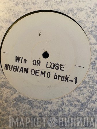 Nubian Demo - Win Or Lose