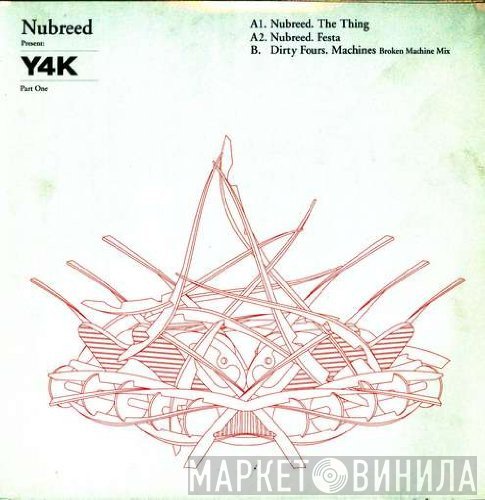  - Nubreed Presents: Y4K (Part One)