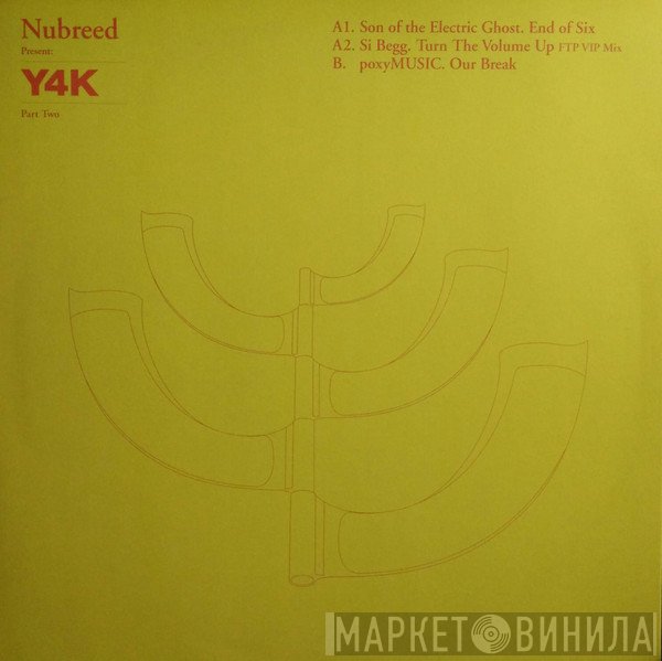  - Nubreed Presents: Y4K (Part Two)