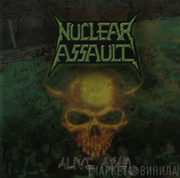 Nuclear Assault  - Alive Again