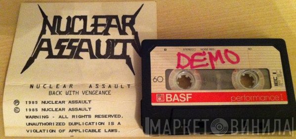 Nuclear Assault  - Back With Vengeance