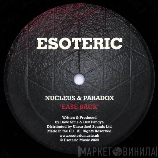 Nucleus & Paradox - Creator / Ease Back