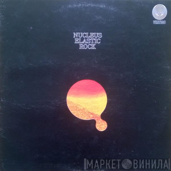 Nucleus   - Elastic Rock