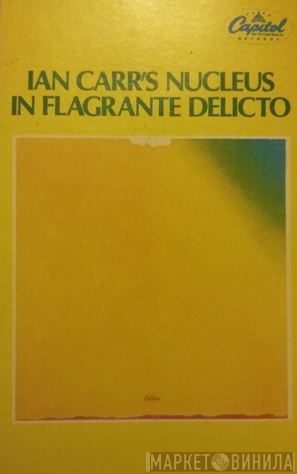 Nucleus   - In Flagrante Delicto