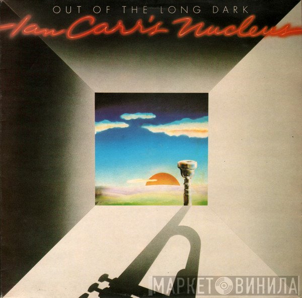 Nucleus  - Out Of The Long Dark