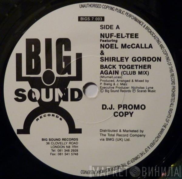Nuf-El-Tee Featuring Noel McCalla & Shirley Gordon  - Back Together Again