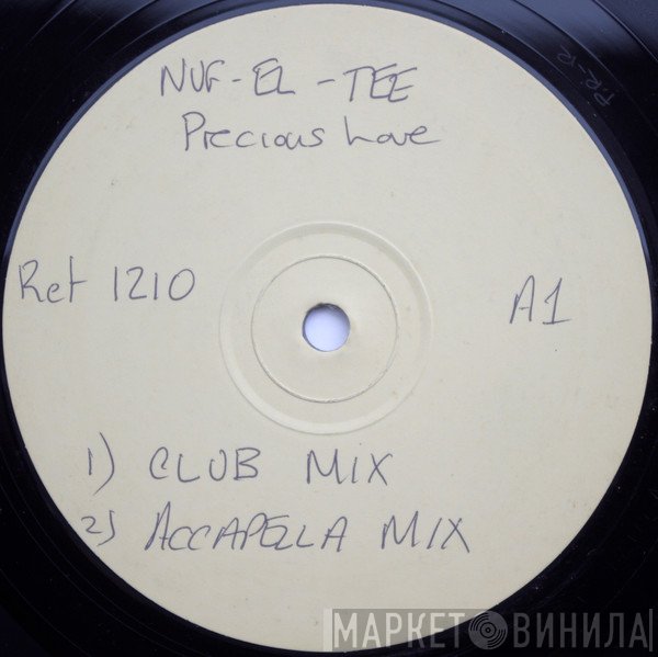 Nuf-El-Tee - Precious Love