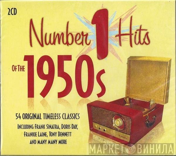  - Number 1 Hits Of The 1950s
