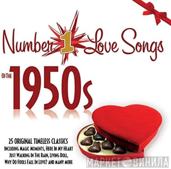  - Number 1 Love Songs Of The 1950's