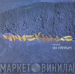 Numskullz - Ad Infinitum
