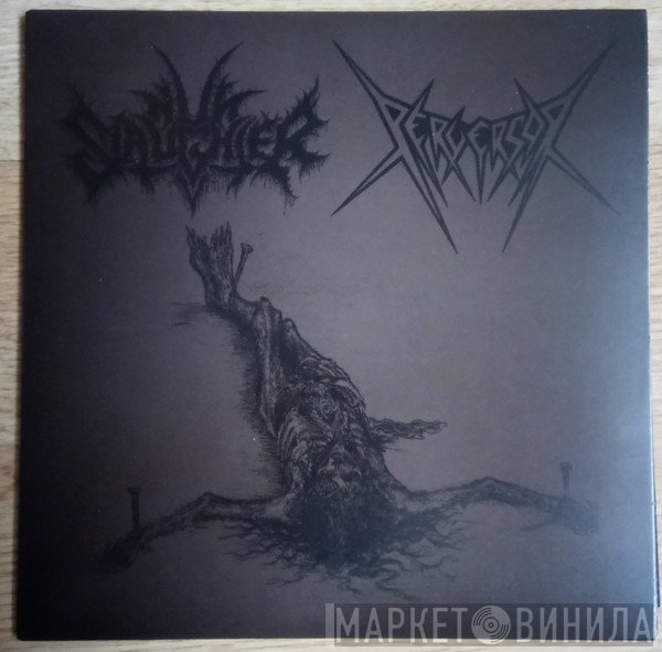 NunSlaughter / Perversor  - Nunslaughter / Perversor