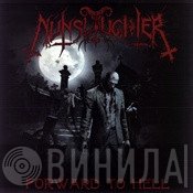 NunSlaughter  - Forward To Hell