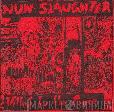 NunSlaughter  - Killed By The Cross