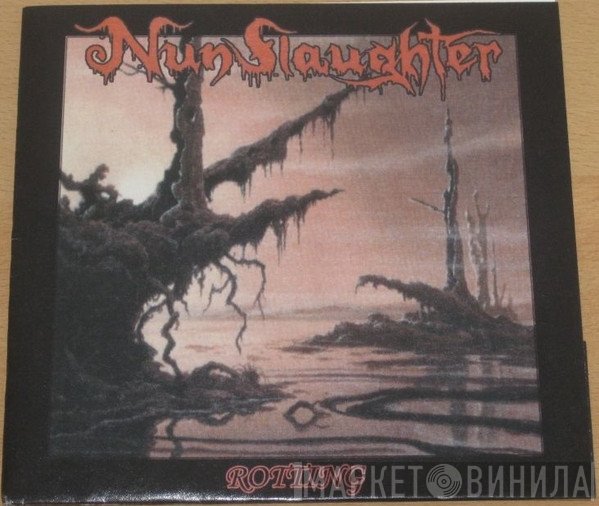 NunSlaughter  - Rotting