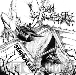 NunSlaughter  - Skinwalker