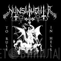NunSlaughter  - To Rule In Hell