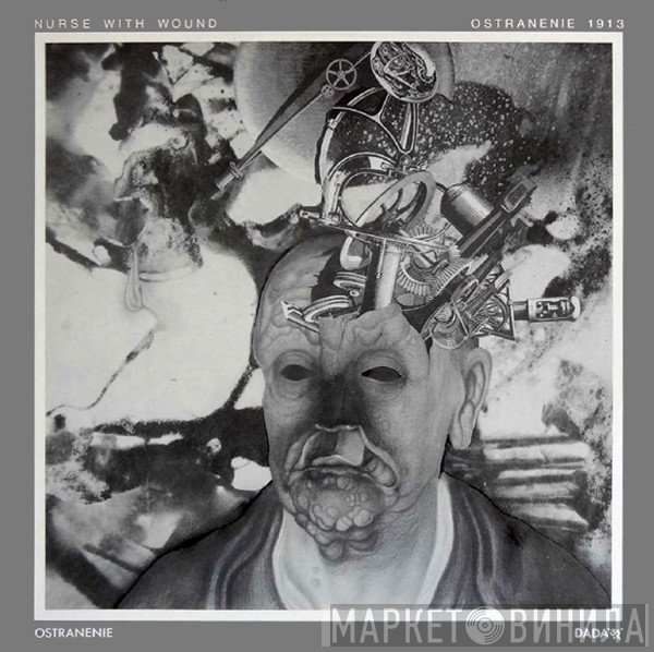Nurse With Wound  - Ostranenie 1913