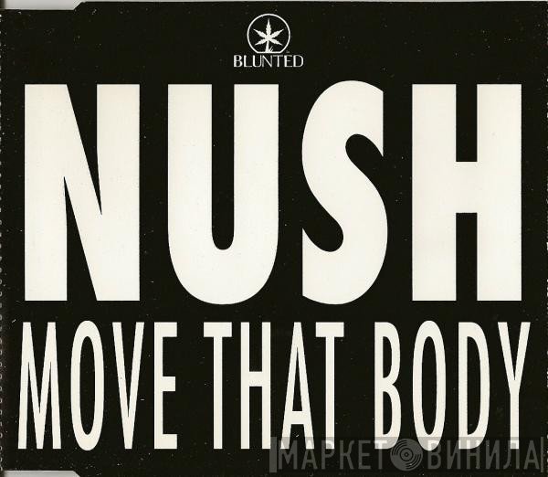 Nush - Move That Body