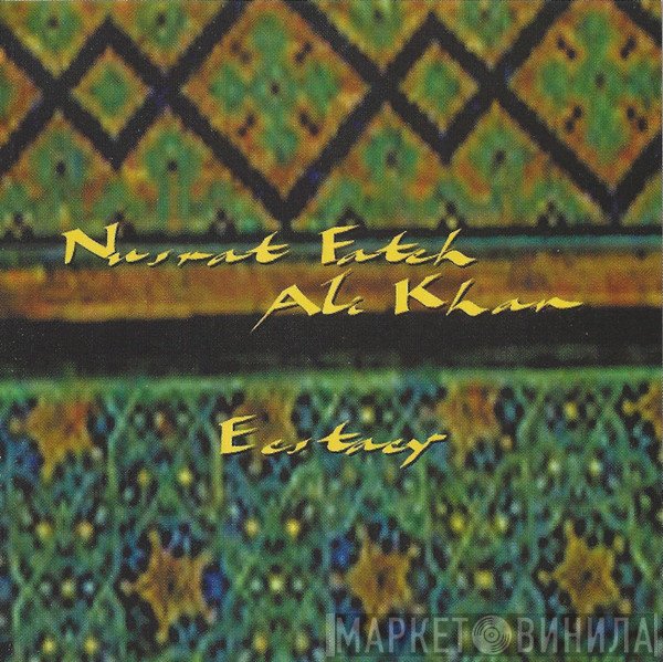 Nusrat Fateh Ali Khan  - Ecstacy