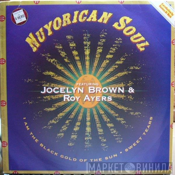 Nuyorican Soul, Jocelyn Brown, Roy Ayers - I Am The Black Gold Of The Sun / Sweet Tears