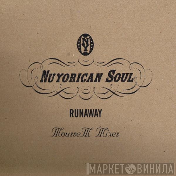 Nuyorican Soul - Runaway (Mousse T. Remixes)