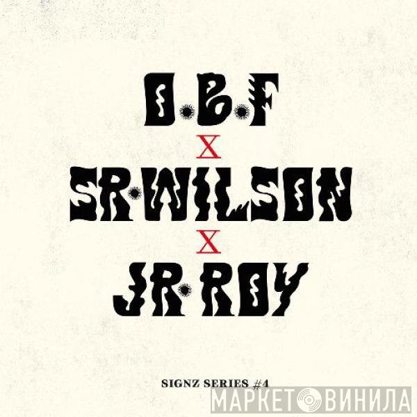 O.B.F. - Signz Series #4