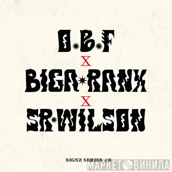 O.B.F. - Signz Series #6