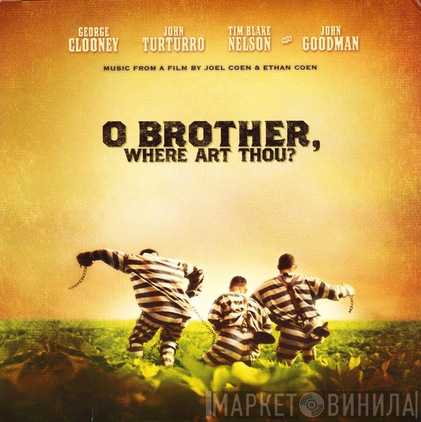  - O Brother, Where Art Thou?