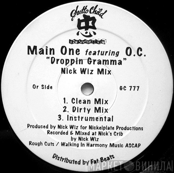 O.C., Main One - Droppin Gramma