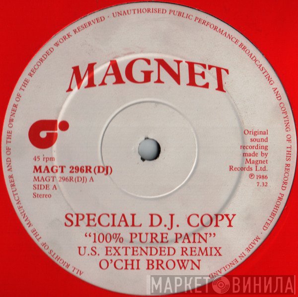 O'Chi Brown - 100% Pure Pain (U.S. Extended Remix)