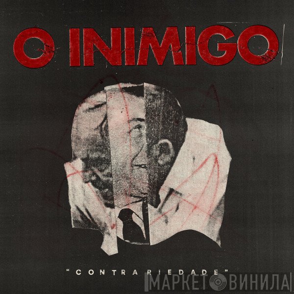 O Inimigo  - Contrariedade