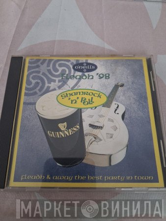  - O'Neill's - Fleadh '98 - Shamrock 'N' Roll