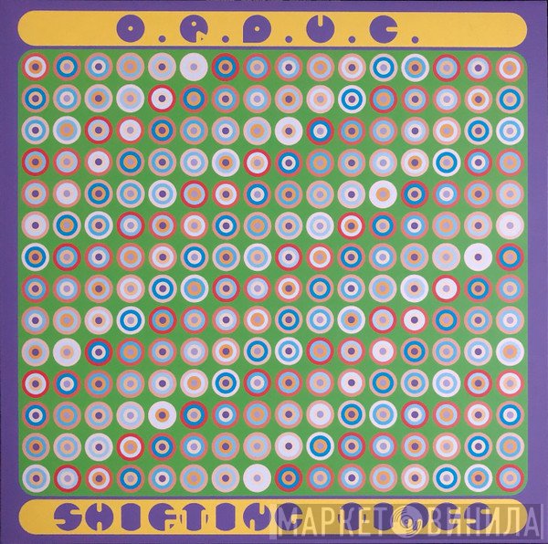 O.R.D.U.C.  - Shifting Times