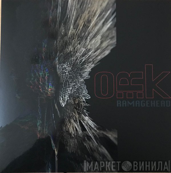 O.R.k.  - Ramagehead