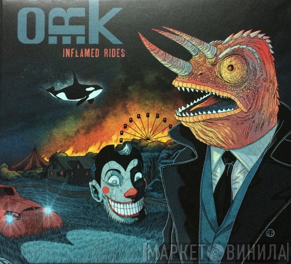 O.R.k.  - Inflamed Rides