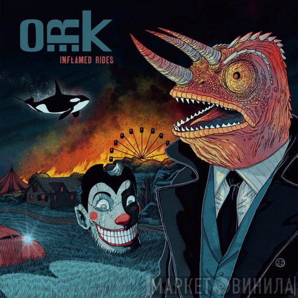 O.R.k.  - Inflamed Rides