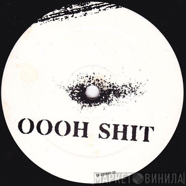 O.S.P. - Oooh Shit