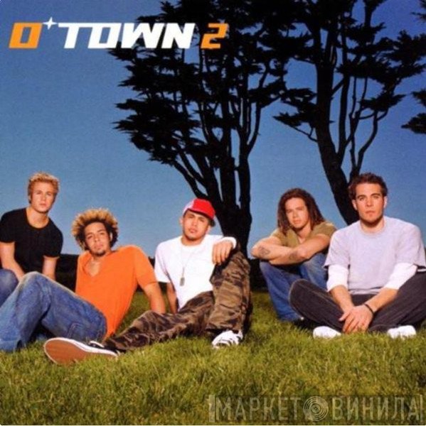 O-Town  - O2